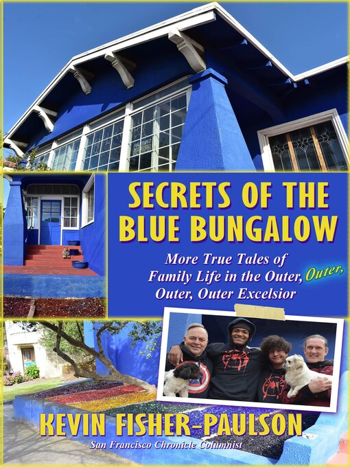 Title details for Secrets of the Blue Bungalow by Kevin Fisher-Paulson - Available